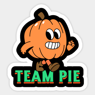 Team Pie Pumpkin Pie Thanksgiving Halloween Sticker